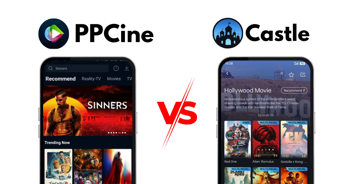 PPCine vs Castle App Full Comparison for Android Streaming 1 PPCine app compared with Castle App on Android with versus design showing both app icons
